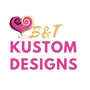 B&T Kustom Designs
