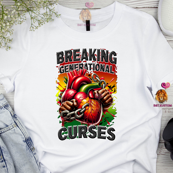 Breaking Generational Curses white t-shirt