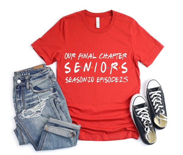 Our Final Chapter Seniors 2025 Shirt B&T Kustom Designs