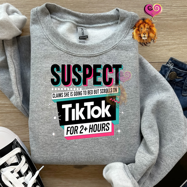 Suspect Claims TikTok Sweater - B&T Kustom Designs