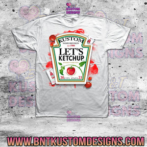 Let's Ketchup Reunion T-Shirt