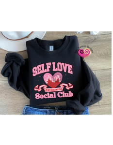 Self Love Club Sweater B&T Kustom Designs