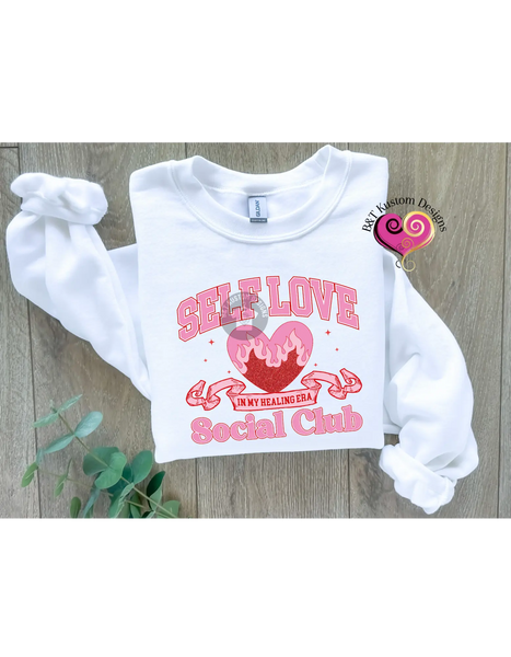 Self Love Club Sweater B&T Kustom Designs