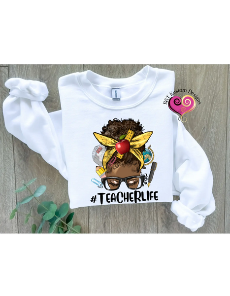 Teacher Life II B&T Kustom Designs