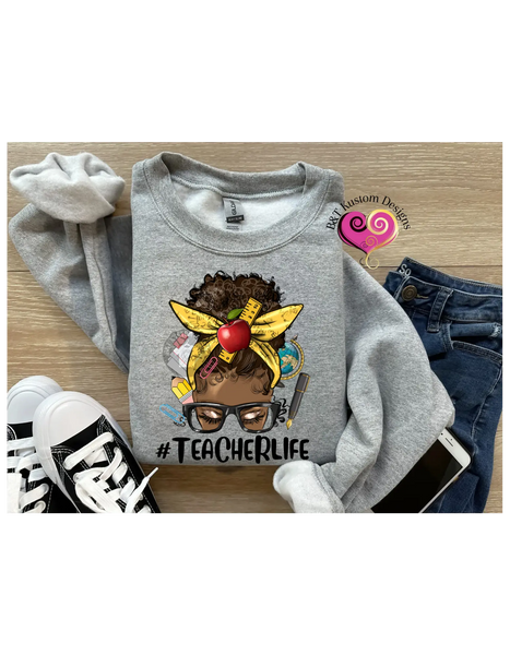 Teacher Life II B&T Kustom Designs