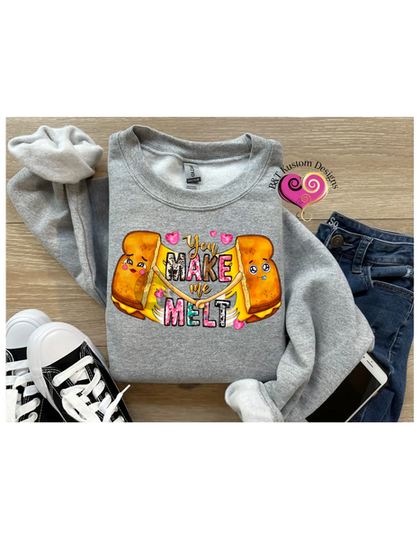 You Make Me Melt B&T Kustom Designs